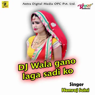 DJ Wala Gano Laga Sadi Ko by 