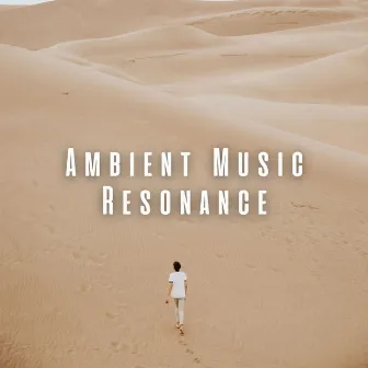 Ambient Music Resonance by Hushed