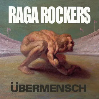 Übermensch by Raga Rockers