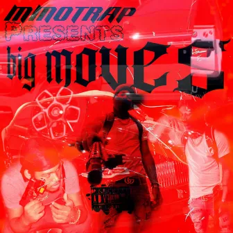 Big Moves by MMOtrap