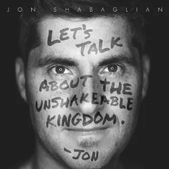 Unshakeable Kingdom by Jon Shabaglian