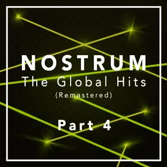 Nostrum - The Global Hits (Remastered), Pt. 4 by Nostrum