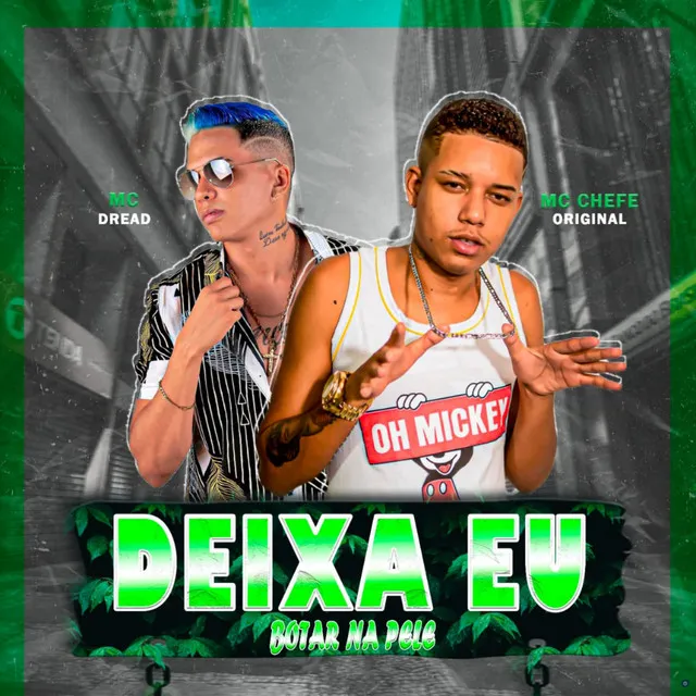 Deixa Eu Botar na Pele (feat. Mc Dread)