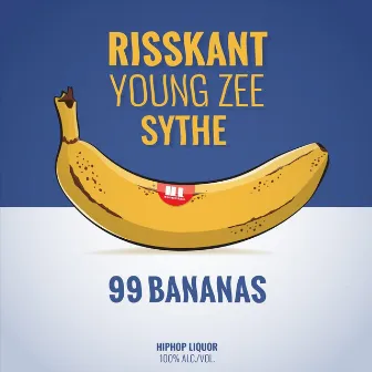 99 Bananas by Young Zee