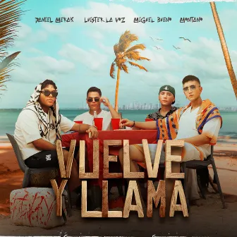 Vuelve y Llama by Miguel Bueno