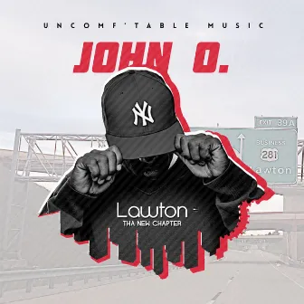 Lawton: Tha New Chapter by John O.