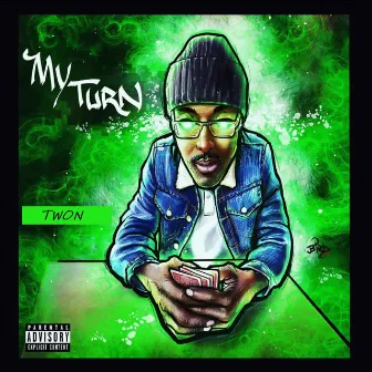 My Turn by Twon