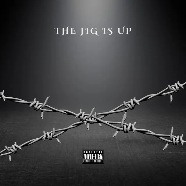 The Jig Is Up (Freestyle)