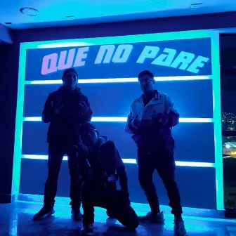 Que No Pare (with Sua & Vic) by Derek