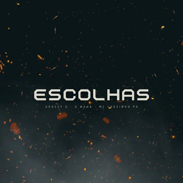 escolhas