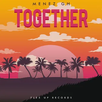 Together by Menez GH