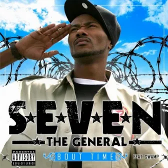 Bout Time by Seven The General