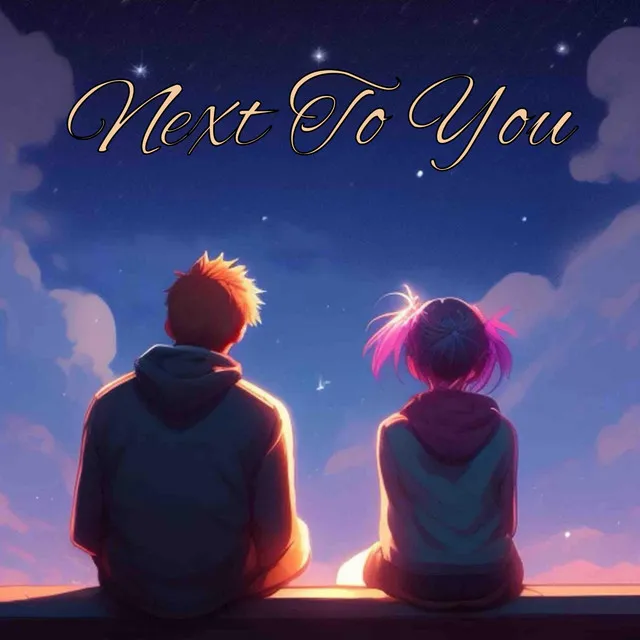 Next To You