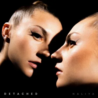 Detached by Naliya