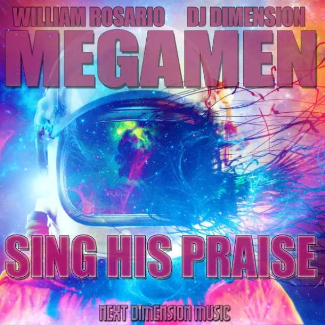 Sing His Praise - MegaMen Deepcut Mix