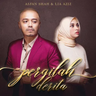 Pergilah Derita by Asfan Shah