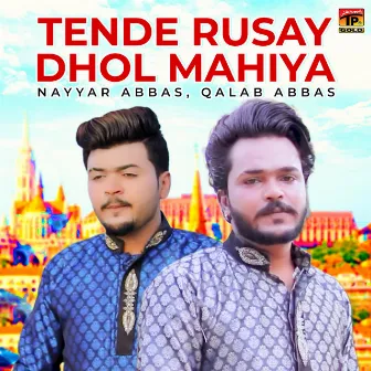 Tende Rusay Dhol Mahiya - Single by 