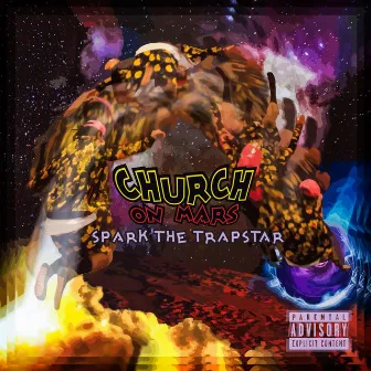 Church on Mars by Spark the Trapstar