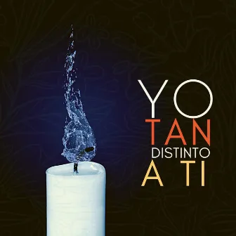 Yo tan distinto a ti by Caleto