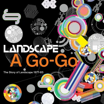 Landscape a Go-Go (The Story of Landscape 1977-83) by Landscape