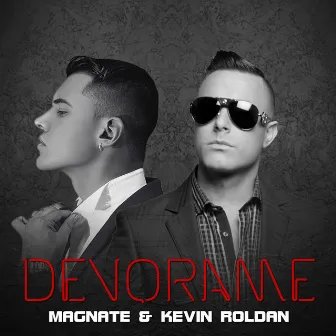 Devórame by Magnate