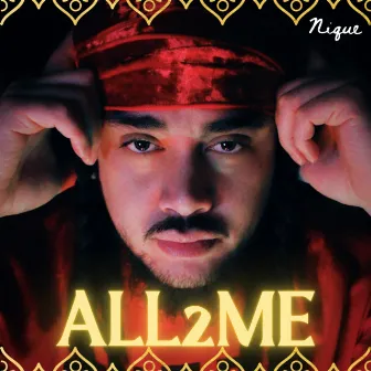 ALL2ME by Nique