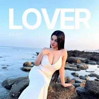 Lover by SAADI