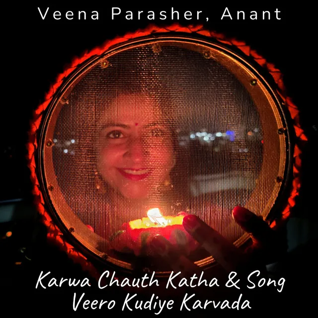 Veero Kudiye Karvada - Karwa Chauth Story & Song