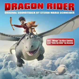 Dragon Rider (Original Motion Picture Soundtrack) by Stefan Maria Schneider