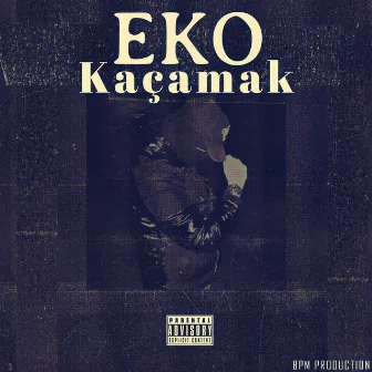 Kaçamak by eko