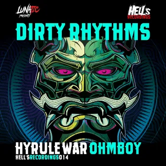 Dirty Rythms by Hyrule War