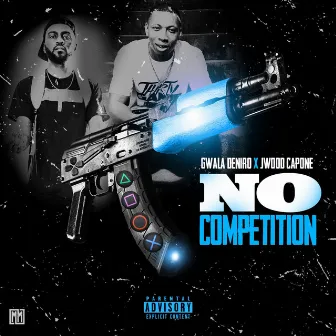 No Competition by Gwala DeNiro