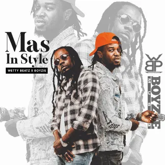 Mas in Style by Boyzie