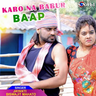 Karo Na Babur Baap by Jayant