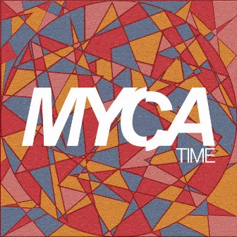 Time by MYCA