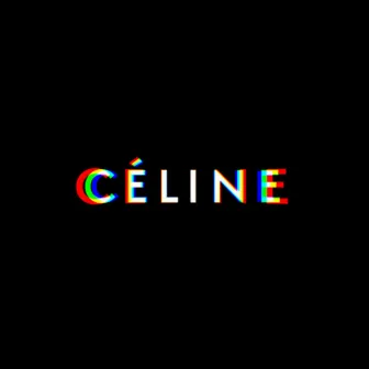 CÉLINE by Ango