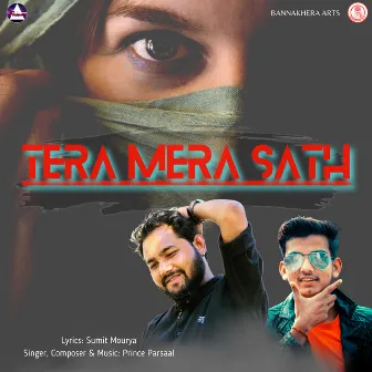 Tera Mera Sath by Prince Parsaal