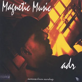 Magnetic Music by ADR