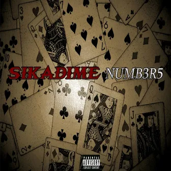 NUMB3R5 by Sikadime