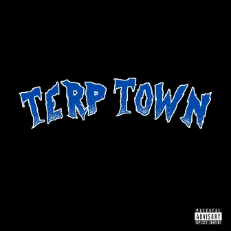 Terp Town by Roy Cropper