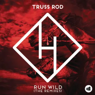 Run Wild by Truss Rod