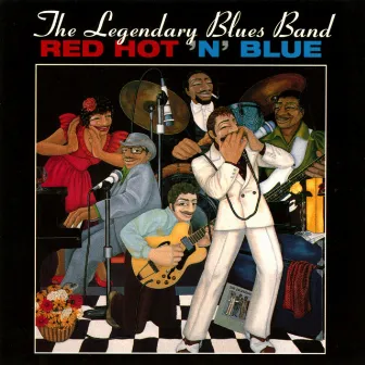 Red Hot 'N' Blue by The Legendary Blues Band