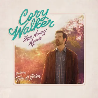 Far Away Again by Cory Walker