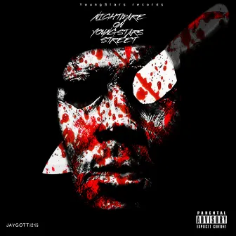 Nightmare On Young Stars Street by Jay Gotti 215