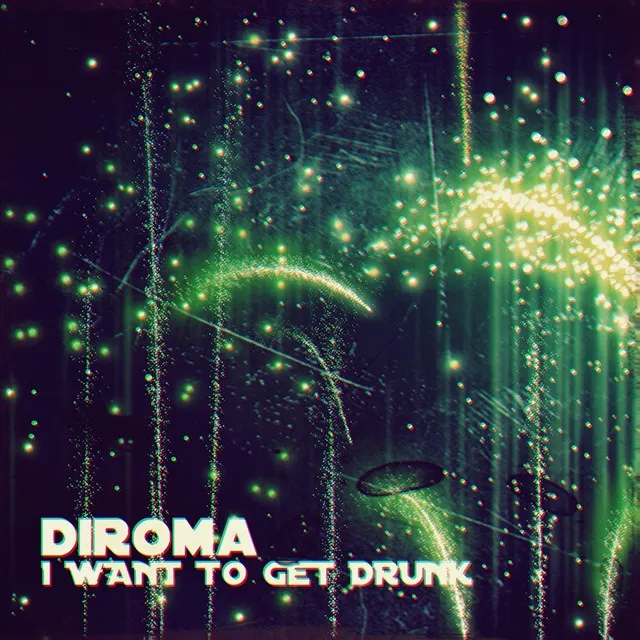 I Want to Get Drunk - Original Mix