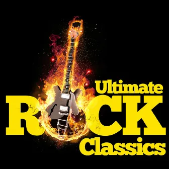 Ultimate Rock Classics by Unknown Artist