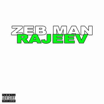 Zeb Man by Rajeev