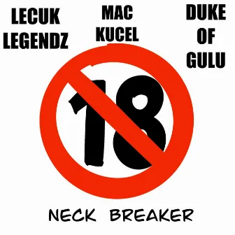 Neck Breaker by Lecuk Legendz