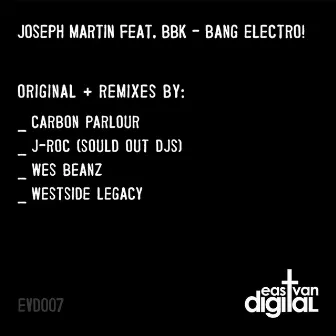 Bang Electro! (feat. BBK) by Joseph Martin