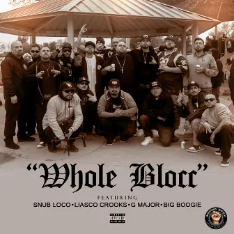 Whole Blocc by Brown Boyz